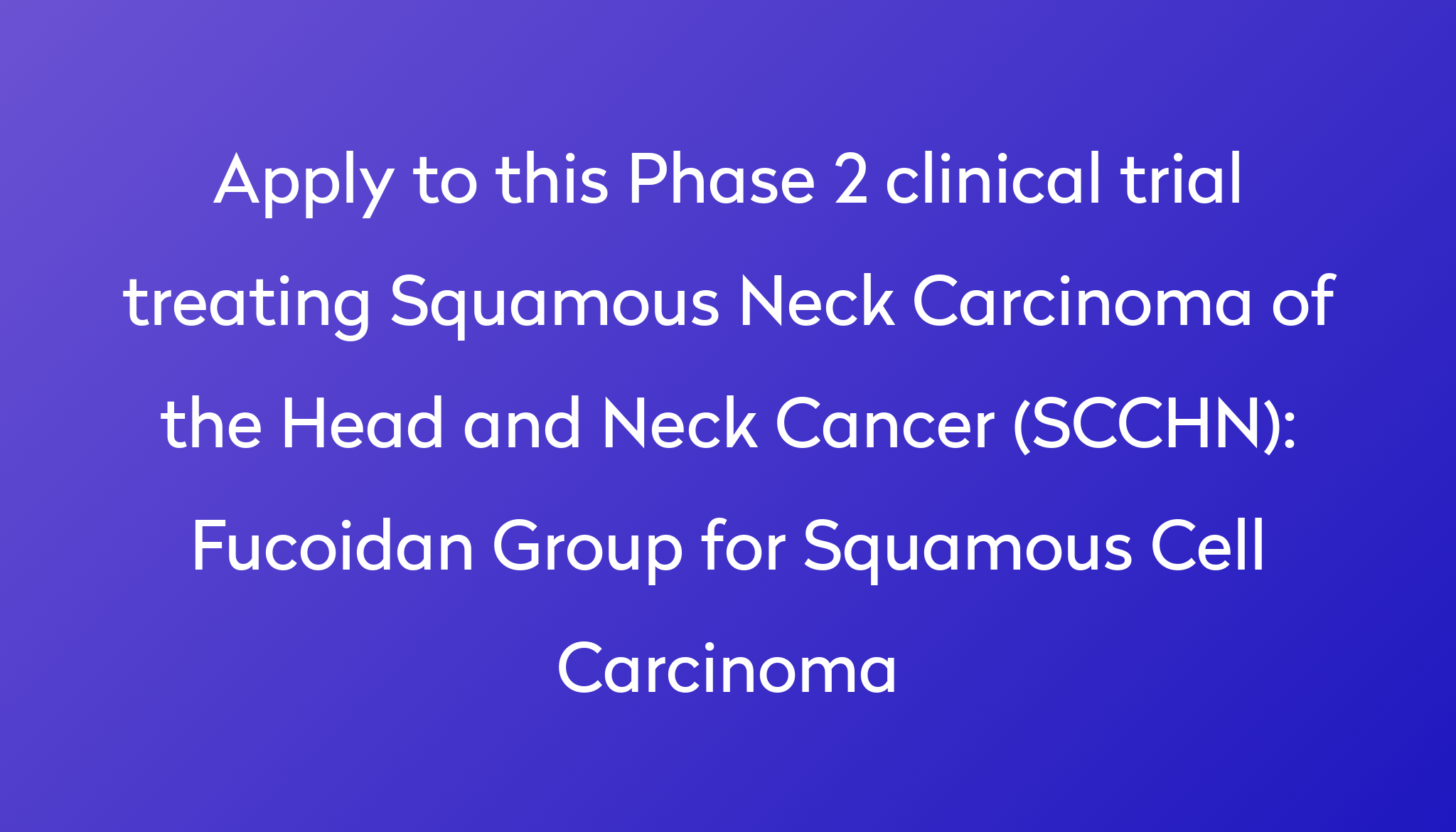 Fucoidan Group For Squamous Cell Carcinoma Clinical Trial 2024 Power 2229